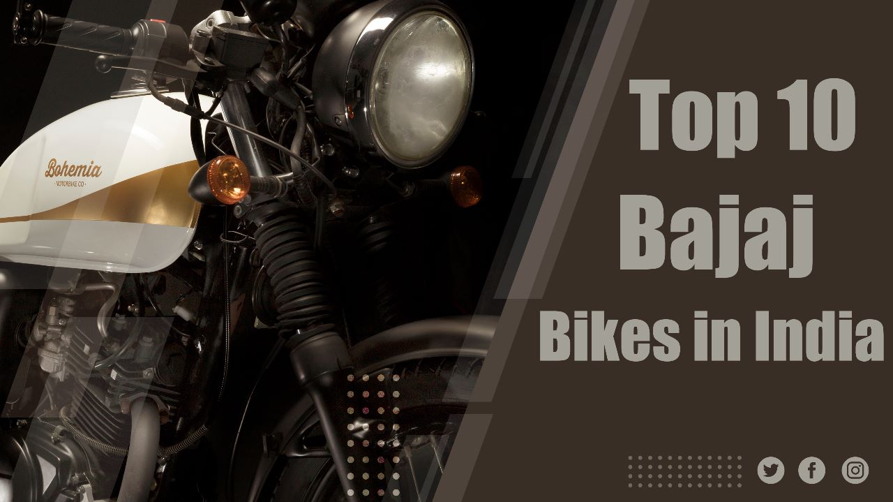 Top 10 Bajaj Bikes in India