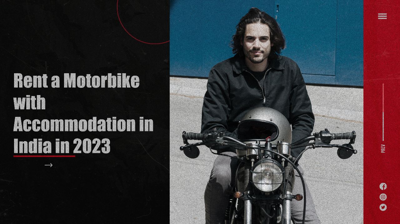 Rent a Motorbike with Accommodation in India in 2023