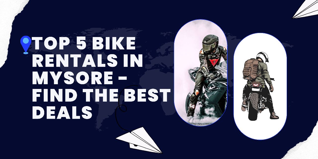 Top 5 bike Rentals in Mysore - Find the Best Deals