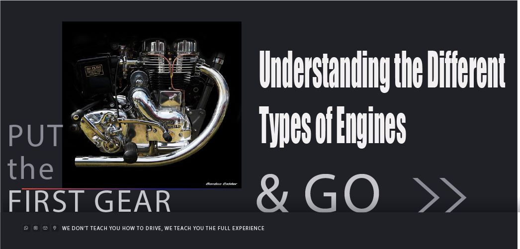 Understanding the Different Types of Engines